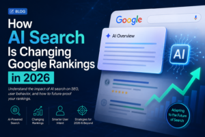 How AI Search Is Changing Google Rankings in 2026 | Complete SEO Guide