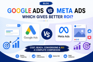 Google Ads vs Meta Ads: Which Gives Better ROI in 2026