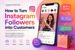 How to Turn Instagram Followers into Customers