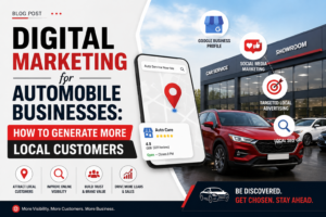 Digital Marketing for Automobile Businesses | Local Leads