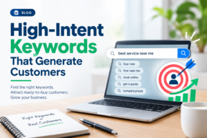 High-Intent Keywords That Generate Customers | SEO Guide