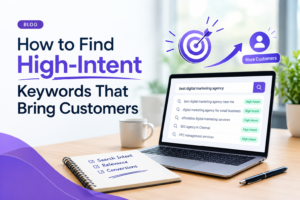 How to Find High-Intent Keywords That Bring Customers